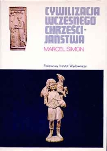 Cywilizacja wczesnego chrześcijaństwa I-IV w.
