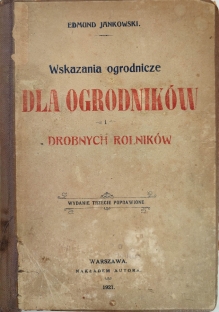 Wskazania ogrodnicze dla ogrodników i drobnych rolników