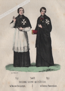 [rycina, ok. 1848] Duchowni Zakonu Maltańskiego:w Ubiorze Uroczystymw Ubiorze Powszednim.