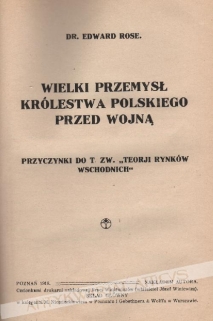 Wielki przemysł Królestwa Polskiego przed wojną. Przyczynki do tzw. "Teorji rynków wschodnich"