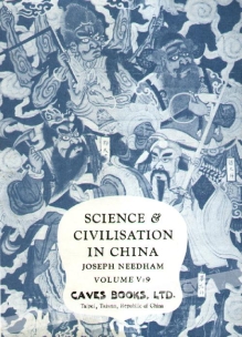 Science and Civilisation in China. Volume 5. Chemistry and Chemical Technology. Part IX. Textile Technology: Spinning and Reeling by Dieter Kuhn