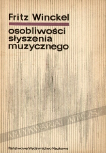 Osobliwości słyszenia muzycznego. Rozważania z pogranicza estetyki i nauk przyrodniczych