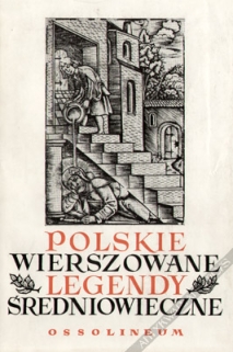 Polskie wierszowane legendy średniowieczne