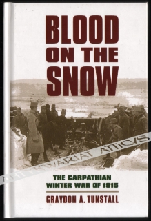 Blood on the Snow. The Carpathian Winter War of 1915
