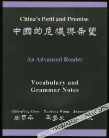 China's Peril and Promise. An Advanced Reader Vol. I: Vocabulary and Grammar Notes Vol. II: Text