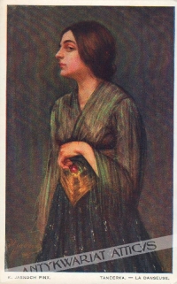 [pocztówka ok. 1910] K. Jasnoch. Tancerka - La Danseuse. 