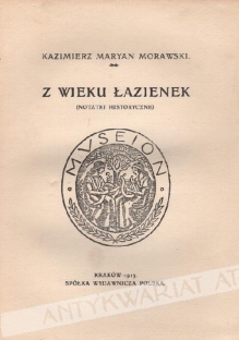 Z wieku Łazienek (notatki historyczne)