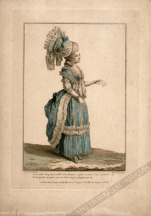 [rycina, ok. 1778, kopia XIX w.] Demoiselle elegante coeffee d'un Bonnet anglais et vetue d'une Polonoise...