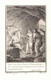 [rycina, 1791] Vous cherchez Jesus de Nazareth qui a ete crucifie; il n'est pas ici; voici le lieu ou on l'avait mis ["Jezusa szukacie Nazareńskiego, ukrzyżowanego; wstał z martwych, nie ma go tu, oto miejsce, gdzie go złożono"]