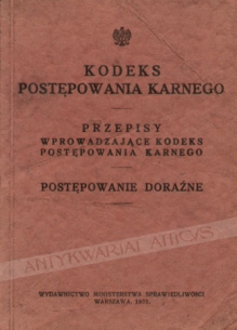 Kodeks Postępowania Karnego. Przepisy wprowadzające kodeks postępowania karnego. Postępowanie doraźne