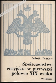 Społeczeństwo rosyjskie w pierwszej połowie XIX wieku