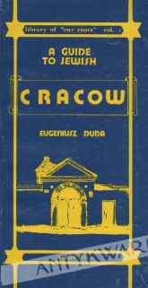 A Guide to Jewish Cracow