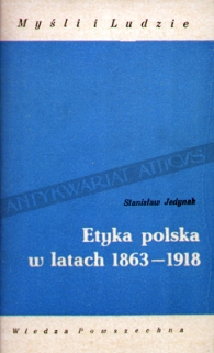 Etyka polska w latach 1863-1918