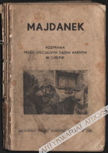 Majdanek. Rozprawa przed specjalnym sądem karnym w Lublinie