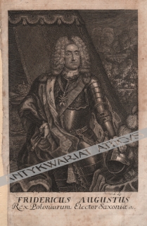 [rycina, 1733] Fridericus Augustus Rex Poloniarum Elector Saxoniae etc. [August II Mocny]

