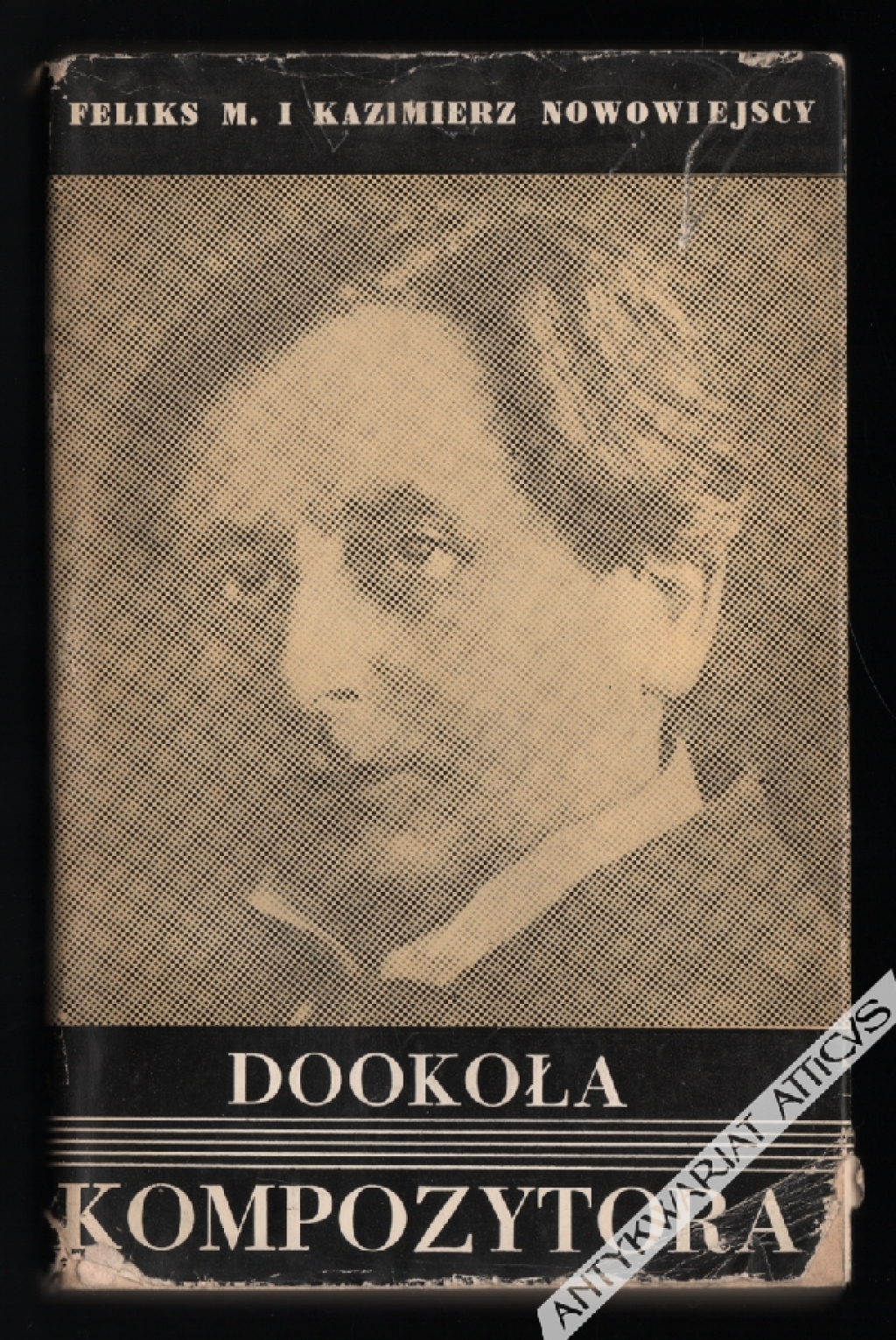 Dookoła kompozytora. Wspomnienia o ojcu  [dedykacja od jednego z autorów, egz. z księgozbioru prof. R. Jasińskiego]