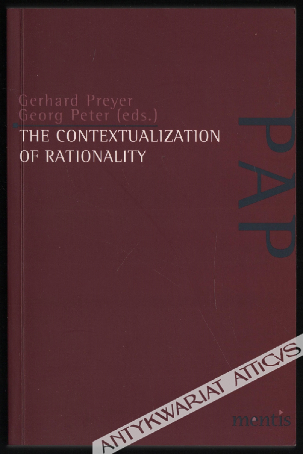 The Contextualization of Rationality: Problems, Concepts and Theories of Rationality