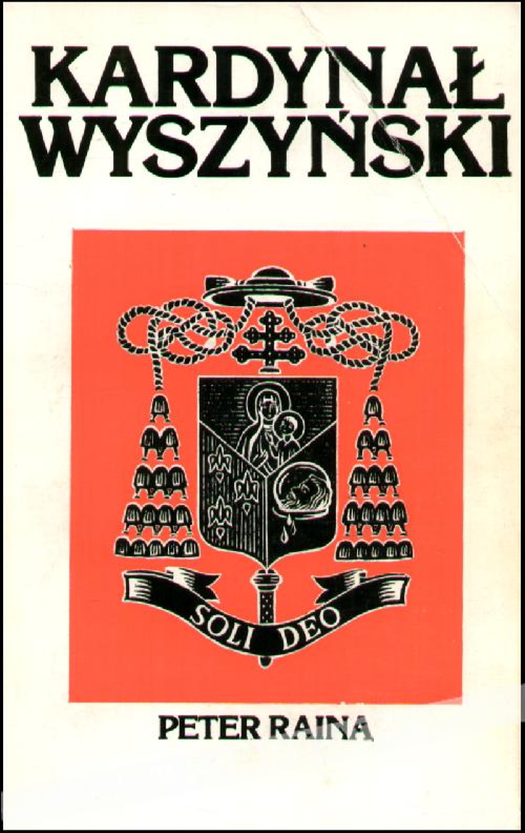 Stefan Kardynał Wyszyński Prymas Polski, t. III