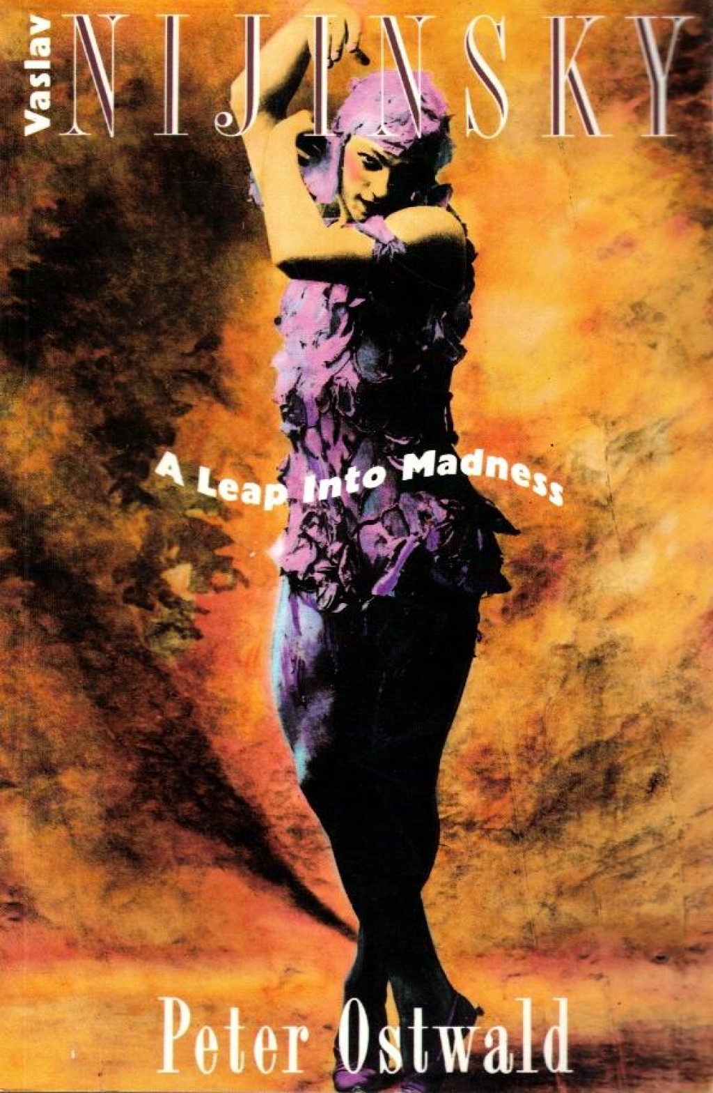 Vaslav Nijinsky. A leap into madness