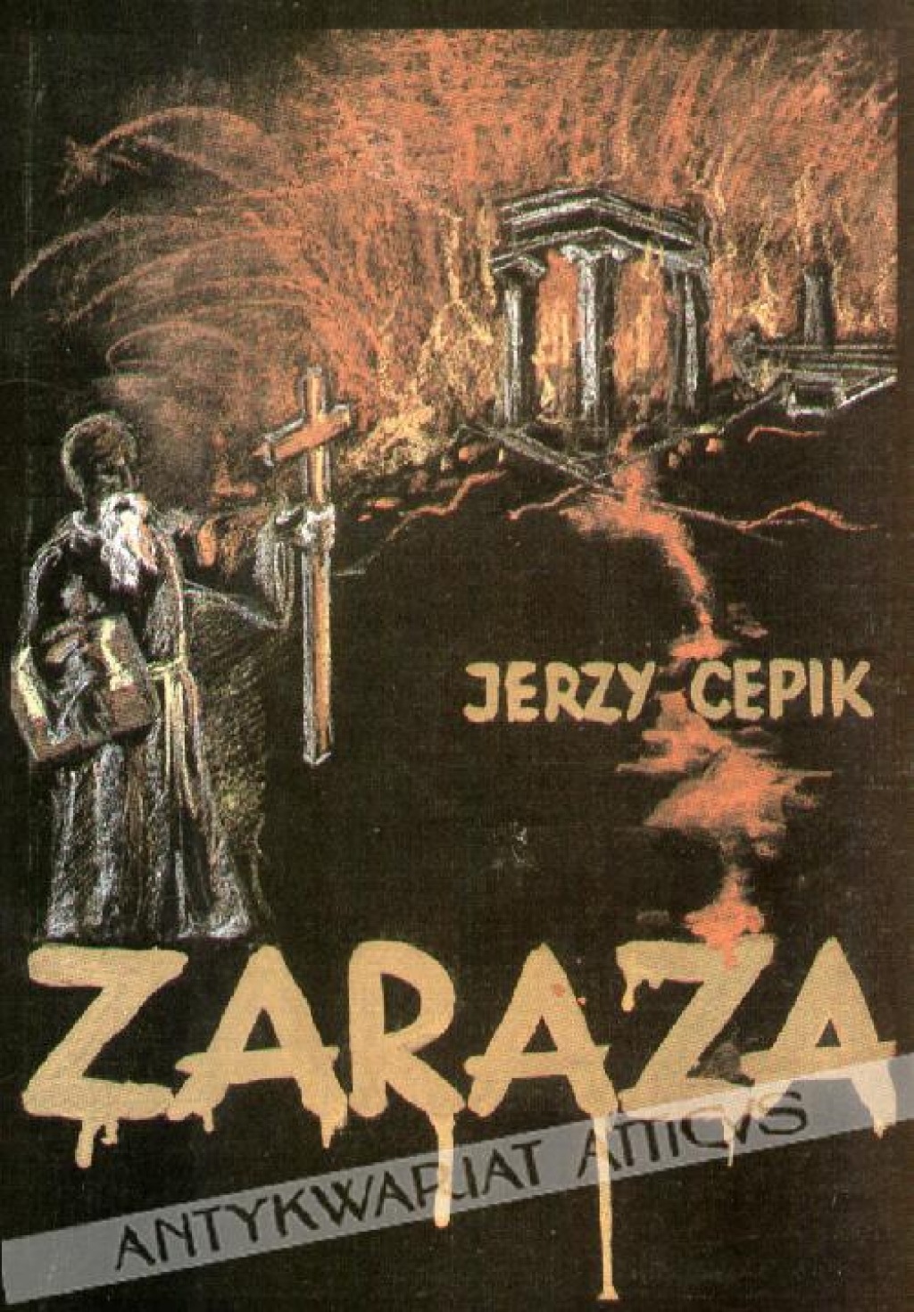 Zaraza, t. I-III.