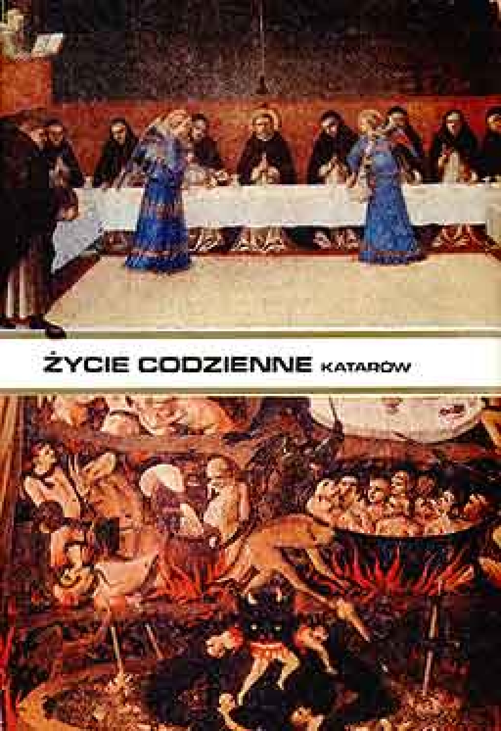 Życie codzienne Katarów w Langwedocji w XIII w.