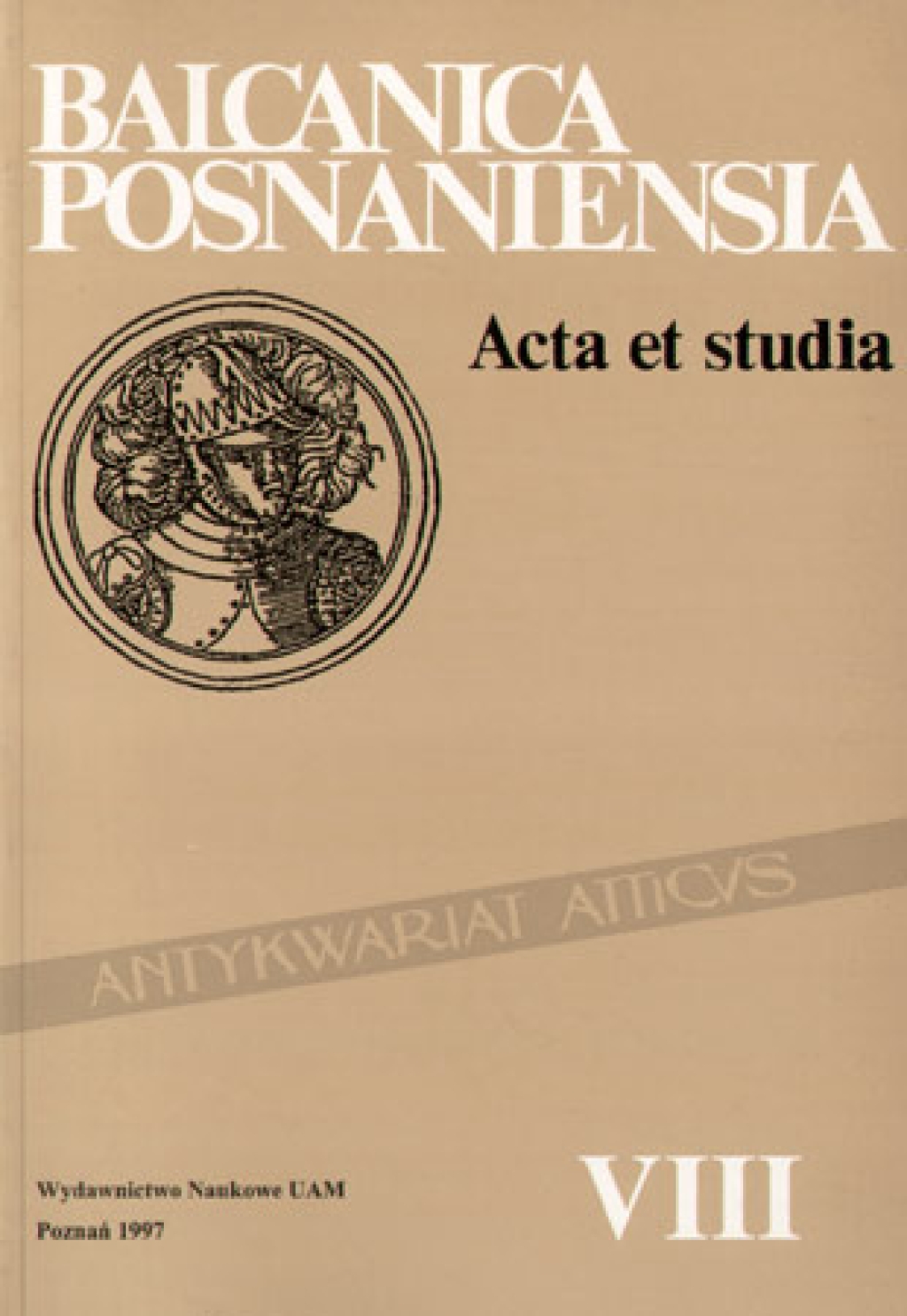 Balcanica Posnaniensia. Acta et Studia, vol. VIII: Warna 1444. Rzeczywistość i tradycja