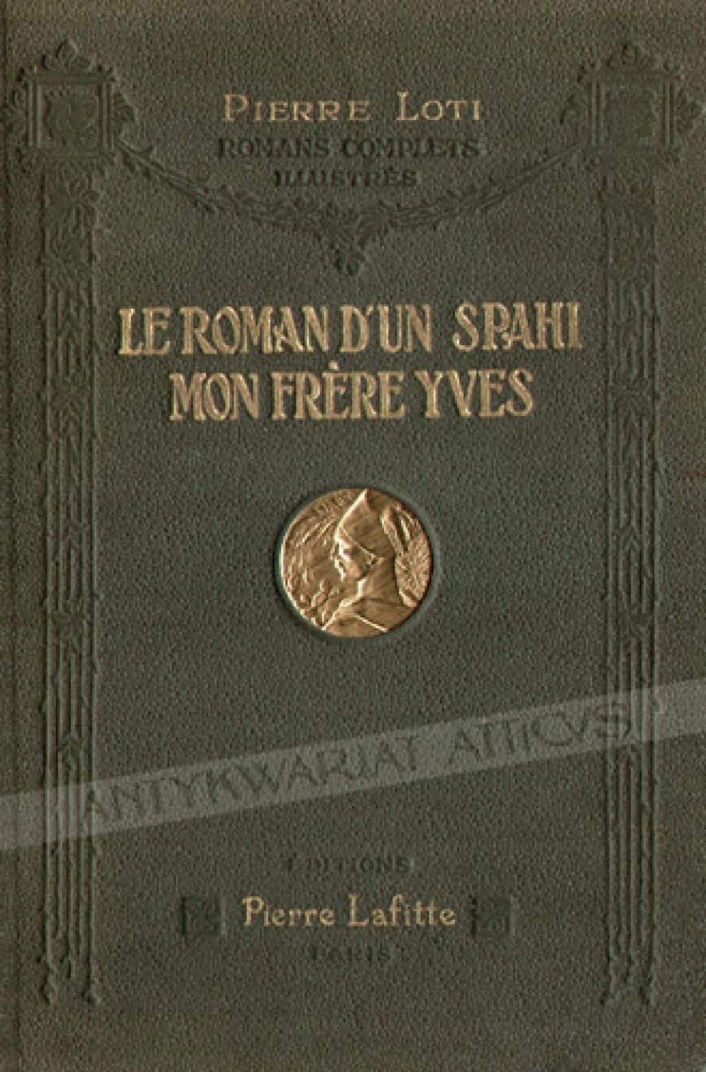 Le Roman d\' un Spahi. Mon frere Yves 