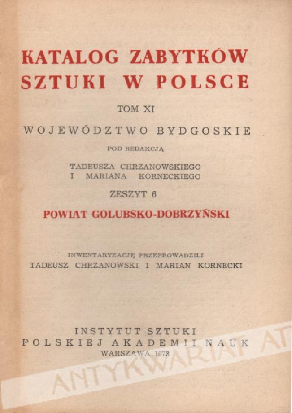Katalog zabytków sztuki w Polsce, t. XI. Województwo Bydgoskie. Zeszyt 6, powiat golubsko-dobrzyński