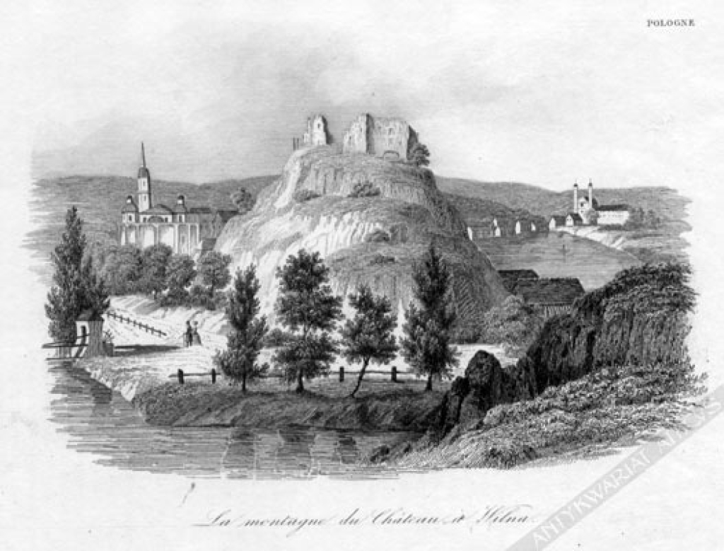 [rycina, 1835-1837] La montagne du Chateau a Wilna [Wilno, Góra zamkowa]