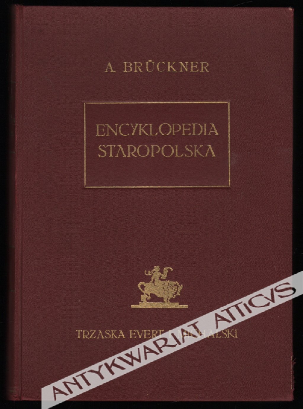 Encyklopedia staropolska, t. I-II 