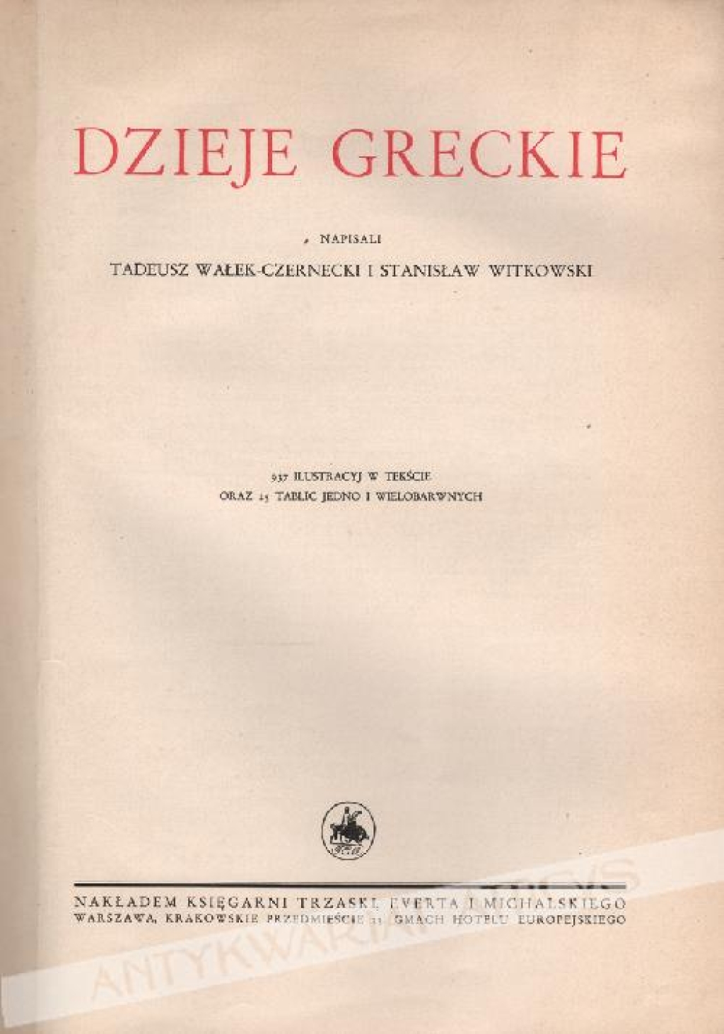 Wielka Historja Powszechna, t. II: Dzieje greckie [dwa woluminy]