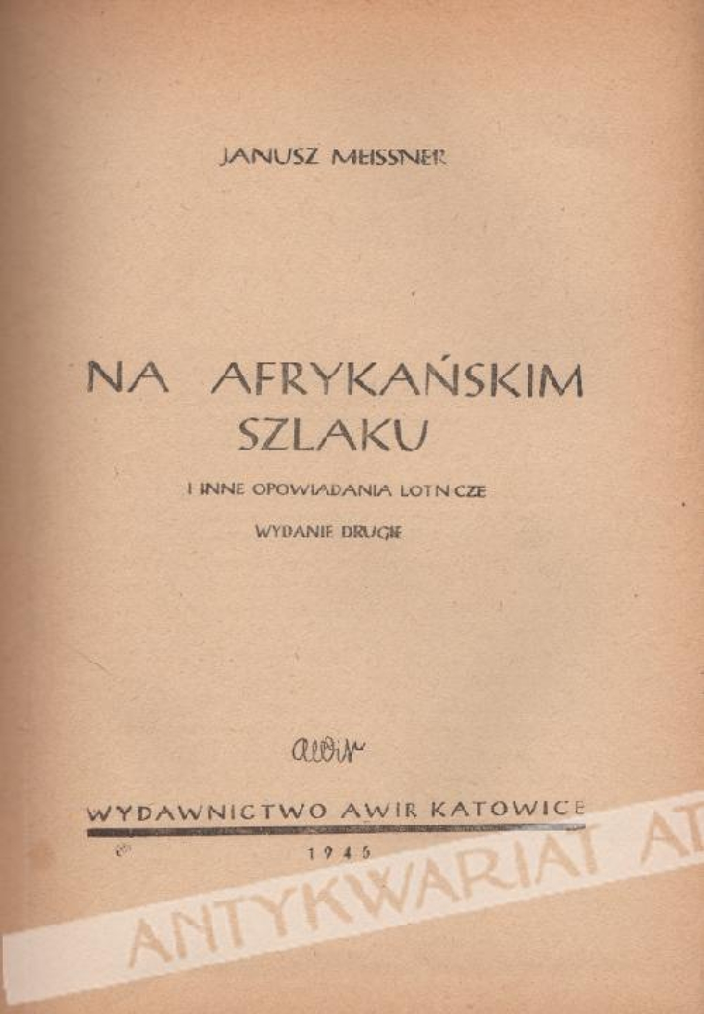 Na afrykańskim szlaku i inne opowiadania lotnicze