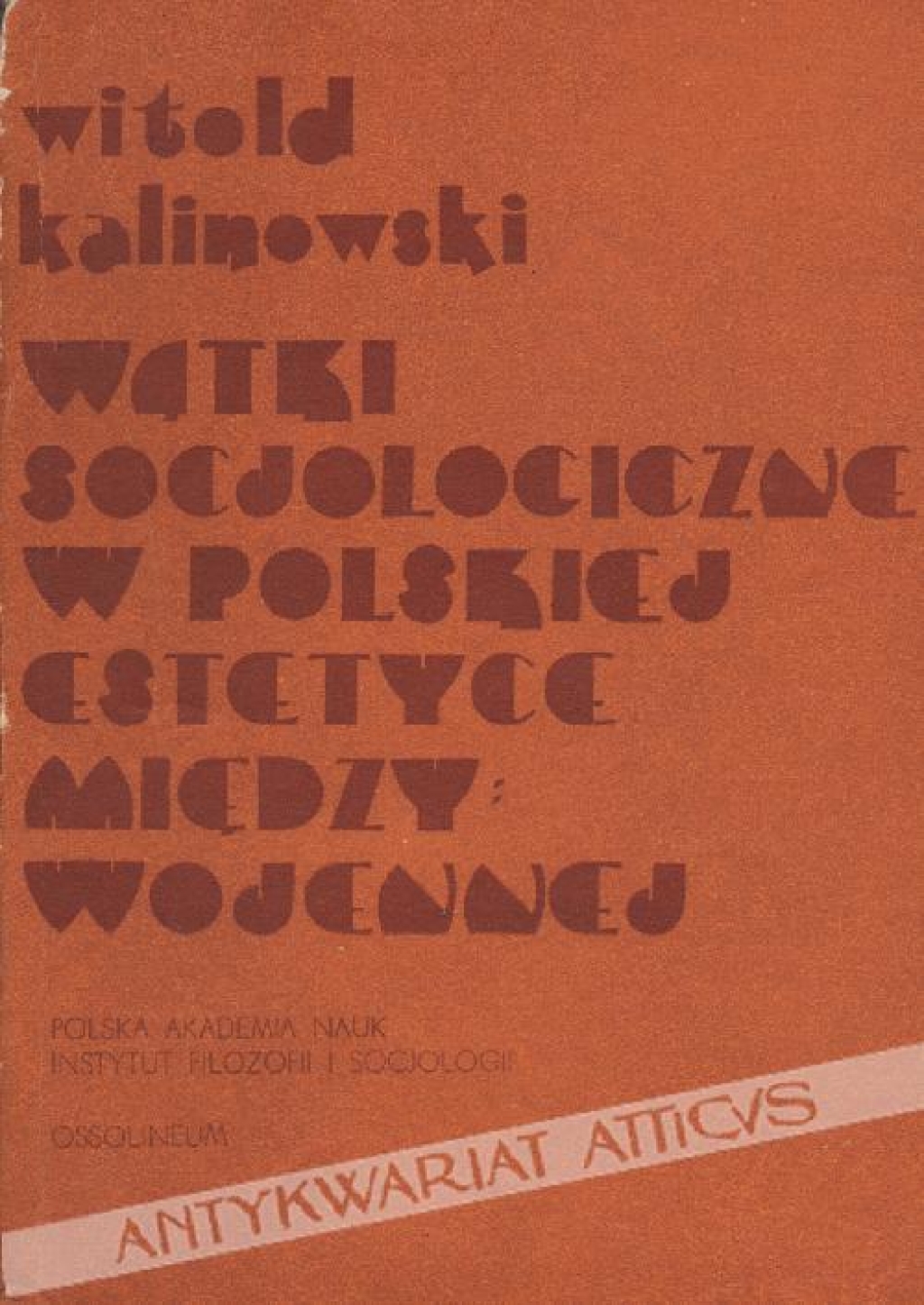 Wątki socjologiczne w polskiej estetyce międzywojennej