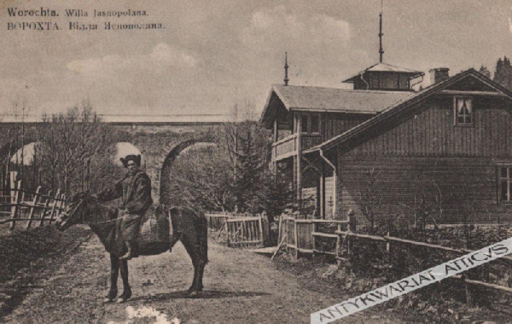 [pocztówka, 1916] Worochta. Willa Jasnopolana [Hucuł]