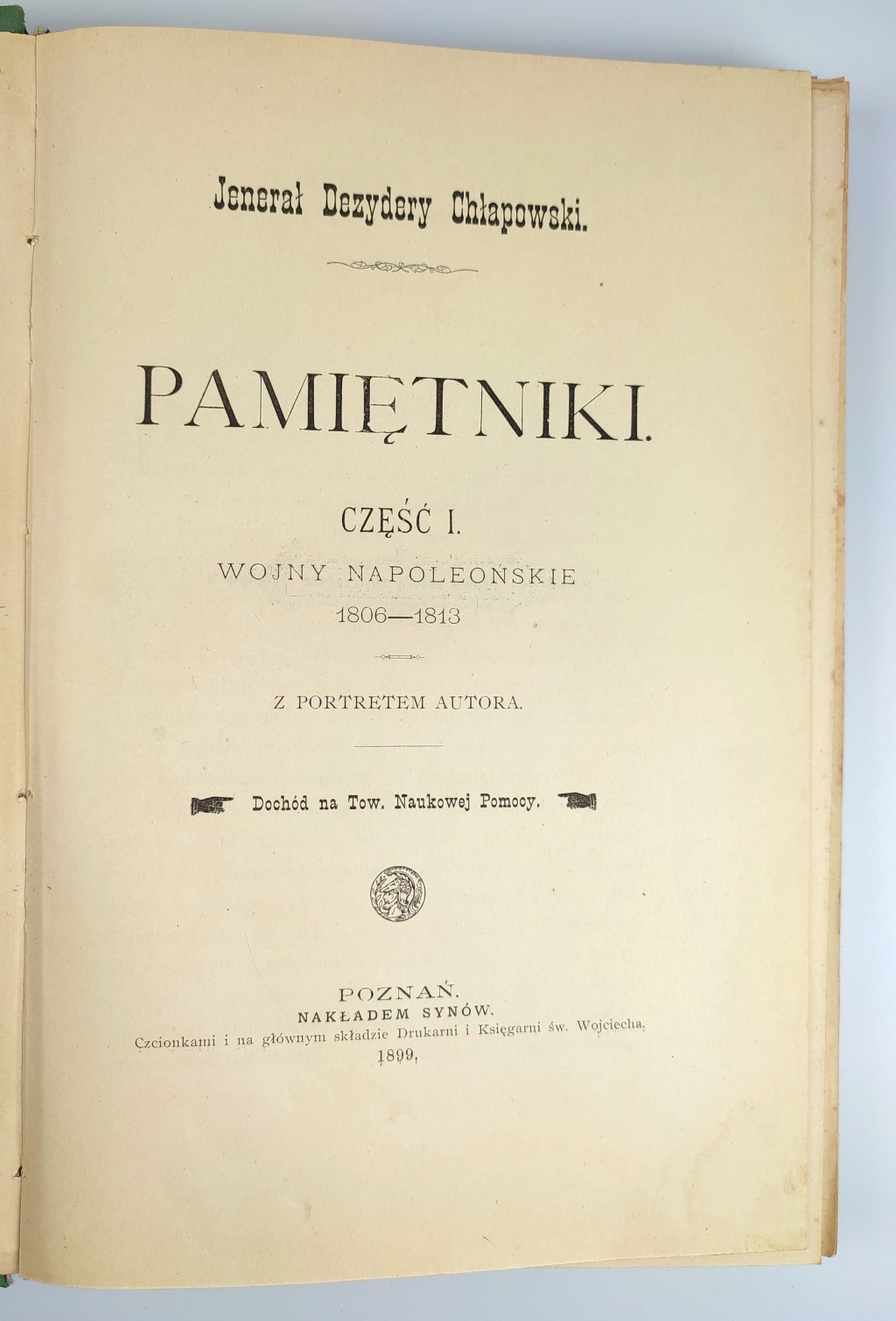 Pamiętniki. Część I - Wojny Napoleońskie 1806-1813, część II - Wojna roku 1830-1831