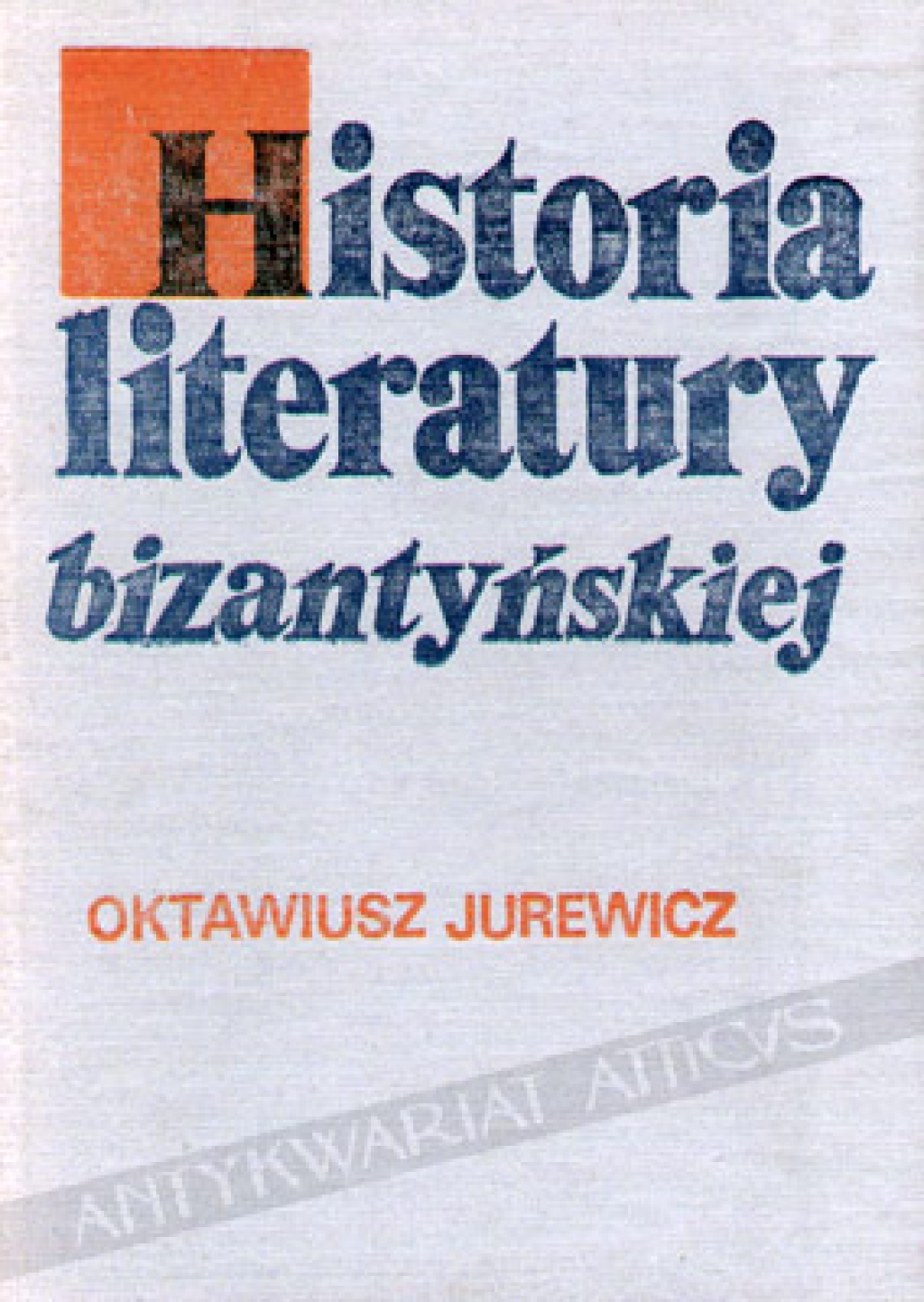 Historia literatury bizantyńskiej. Zarys