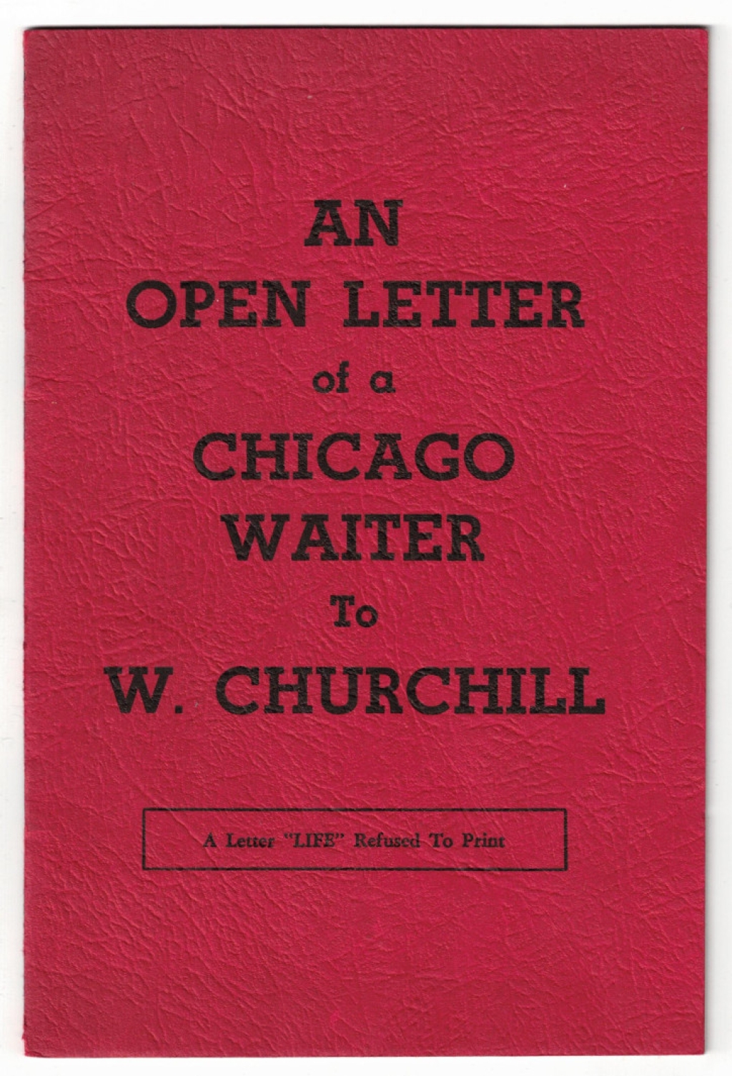 An Open Letter of a Chicago Waiter To Mr. Churchill