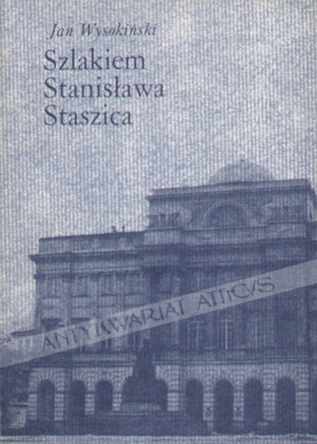 Szlakiem Stanisława Staszica