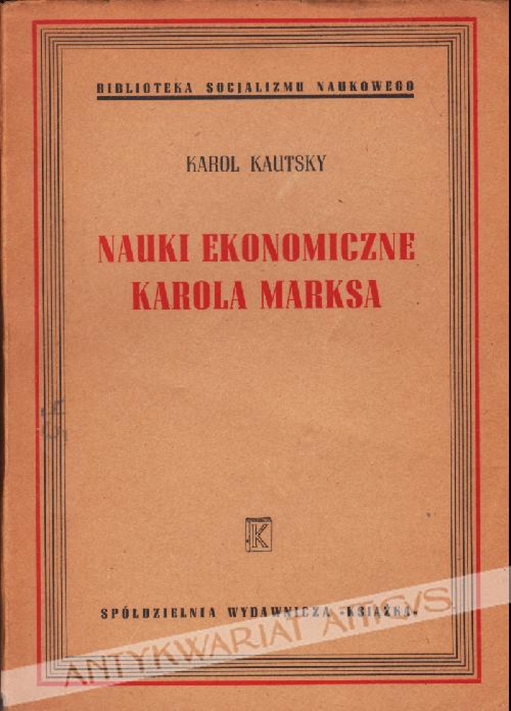 Nauki ekonomiczne Karola Marxa 