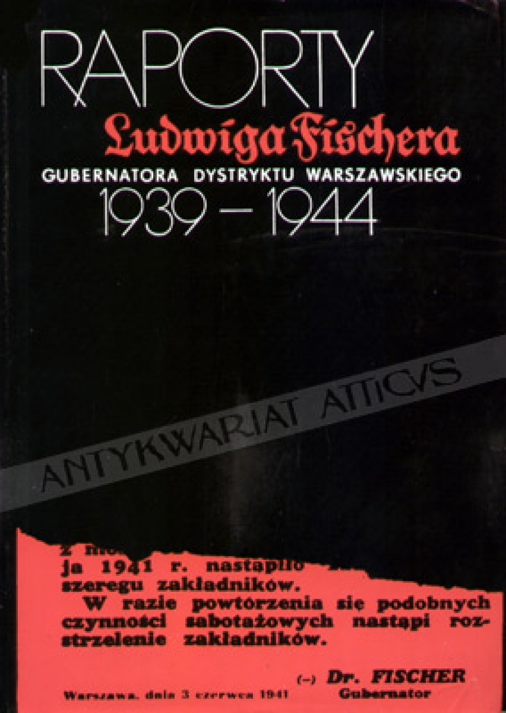 Raporty Ludwiga Fischera, gubernatora dystryktu warszawskiego 1939-1944