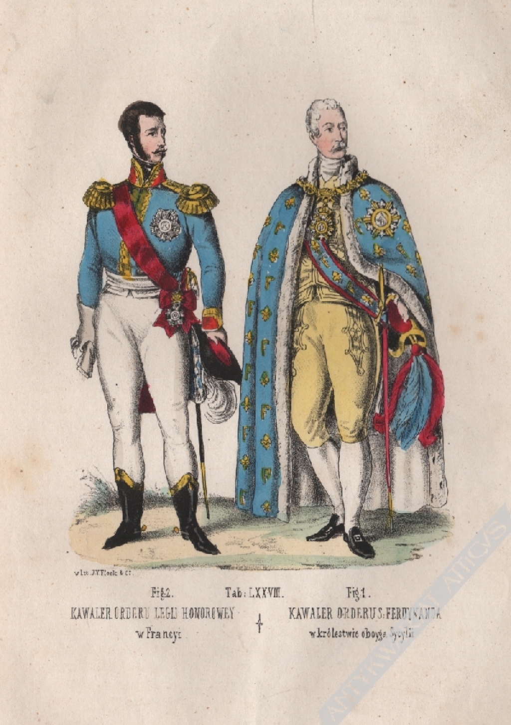 [rycina, ok. 1848] Kawaler Orderu Legij Honorowey w FrancyiKawaler Orderu S. Ferdynanda w Królestwie Oboyga Sycylii