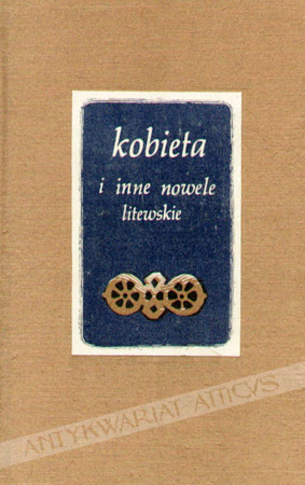 Kobieta i inne nowele litewskie