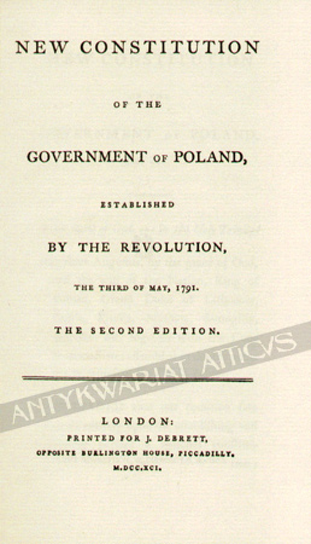 New Constitution of the Government of Poland, established by the Revolution the Third of May, 1791 [reprint]