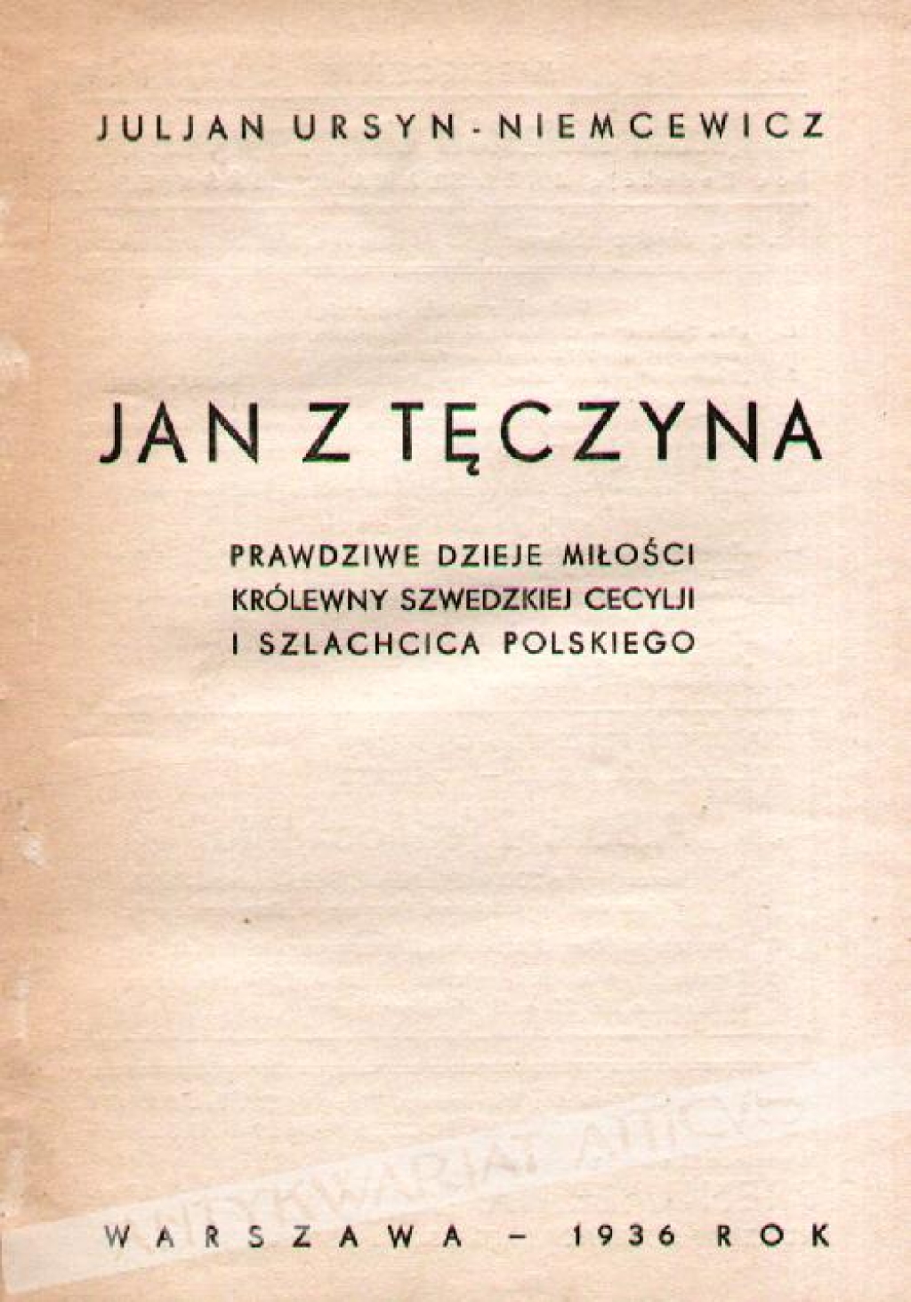 Jan z Tęczyna. Prawdziwe dzieje miłości królewny szwedzkiej Cecylji i szlachcica polskiego