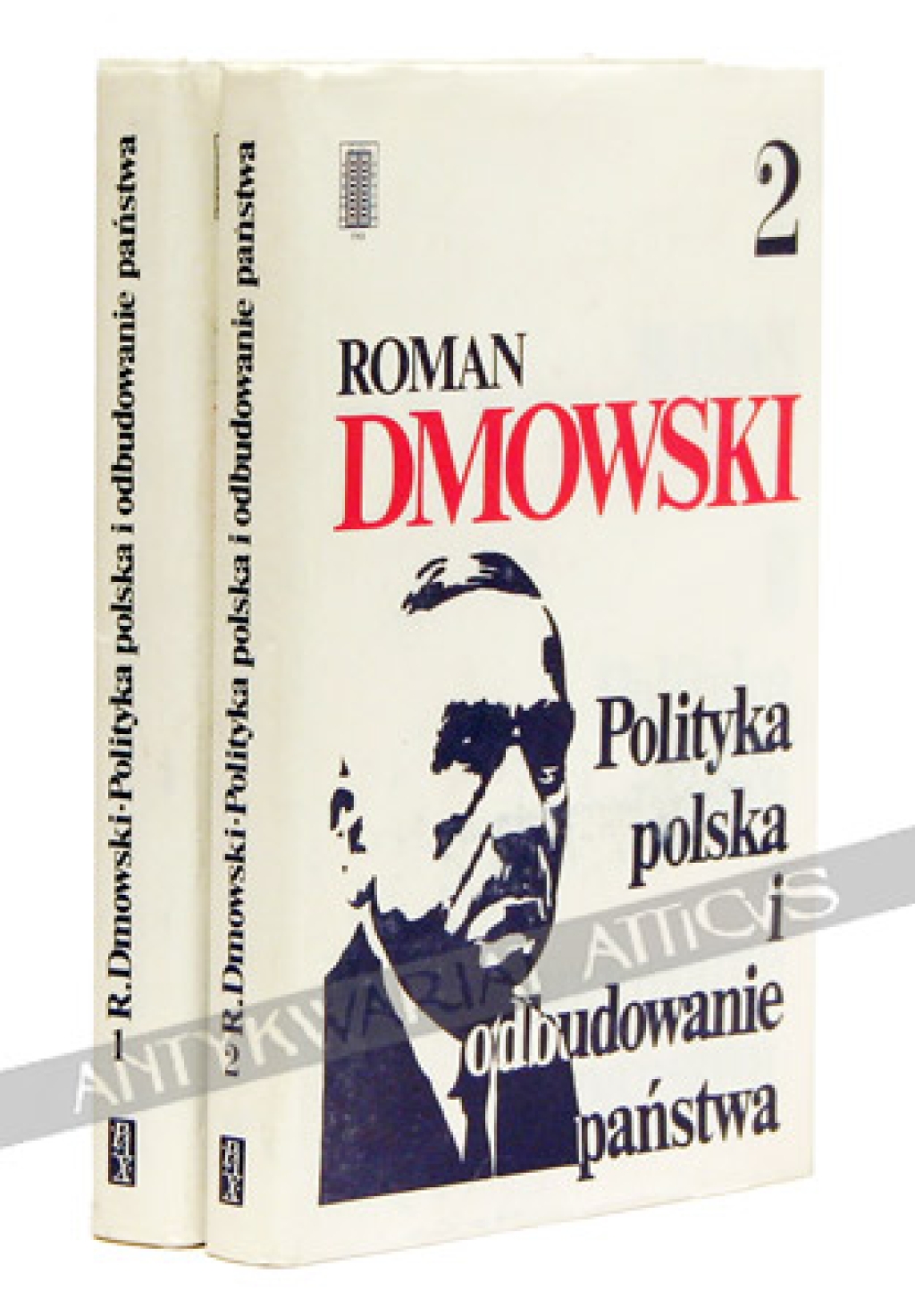 Polityka polska i odbudowanie państwa, t. I-II