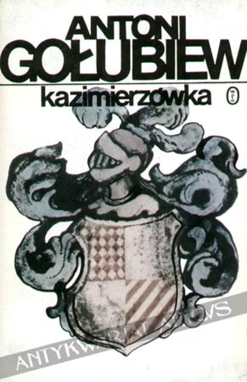 Kazimierzówka. O inspiracji literackiej, o zawiłościach drogi ludzkiej i o baśniowej Szklanej Górze