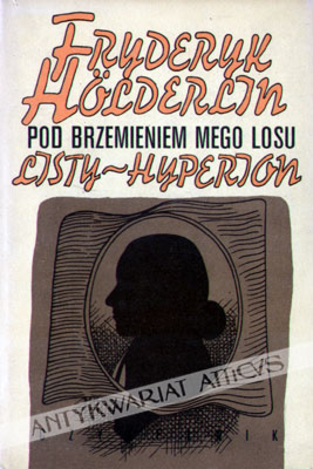 Pod brzemieniem mego losu. Listy - Hyperion