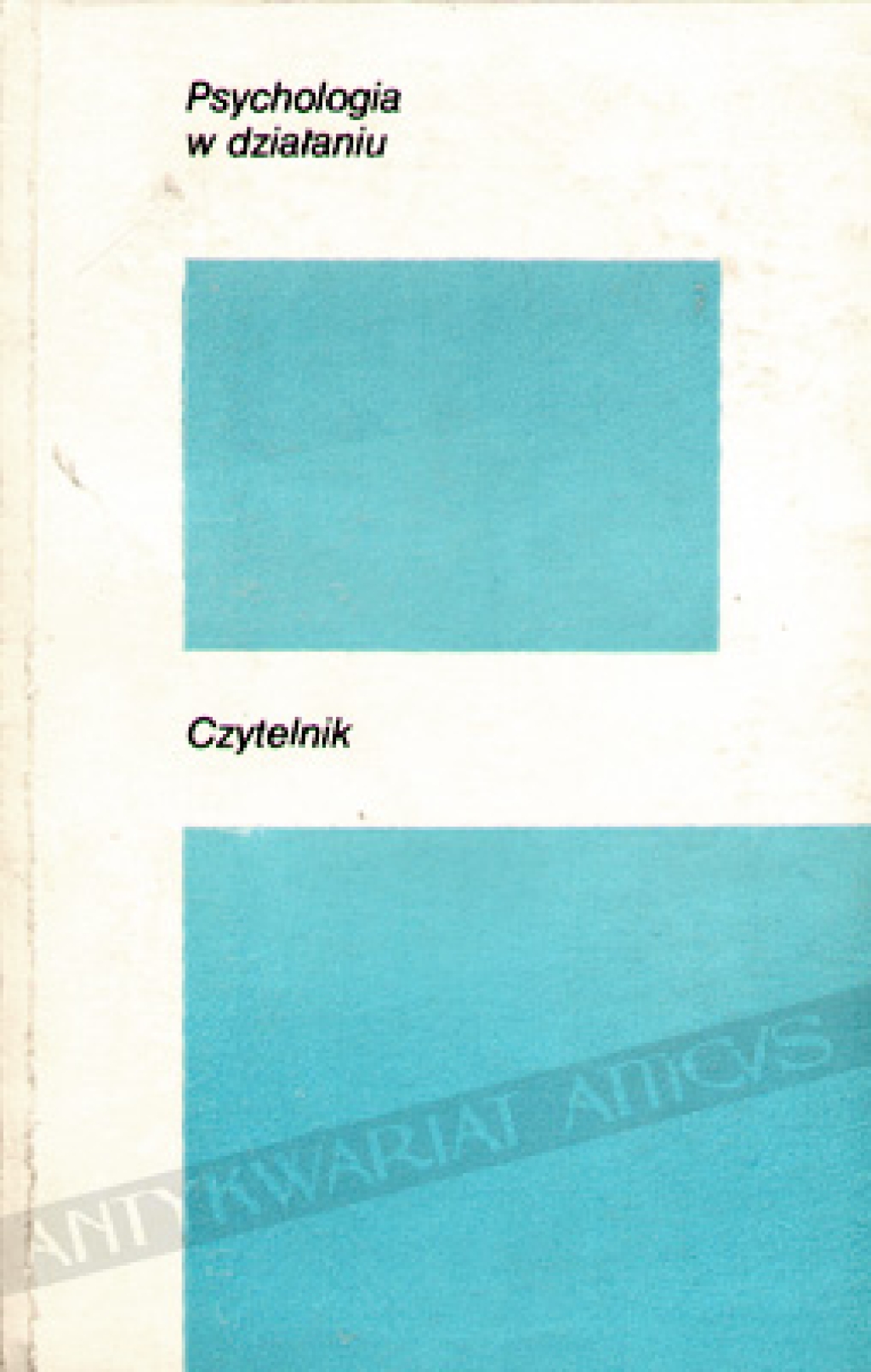Psychologia w działaniu [wybór artykułów]