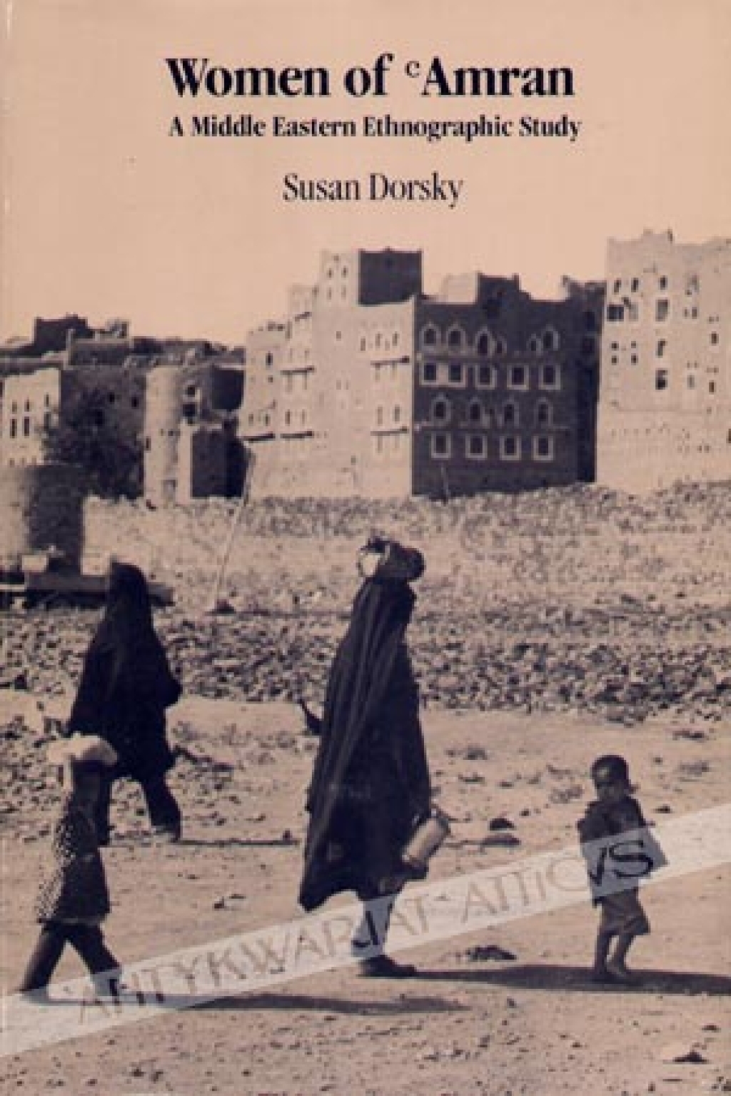 Women of Amran. A Middle Eastern Ethnographic Study