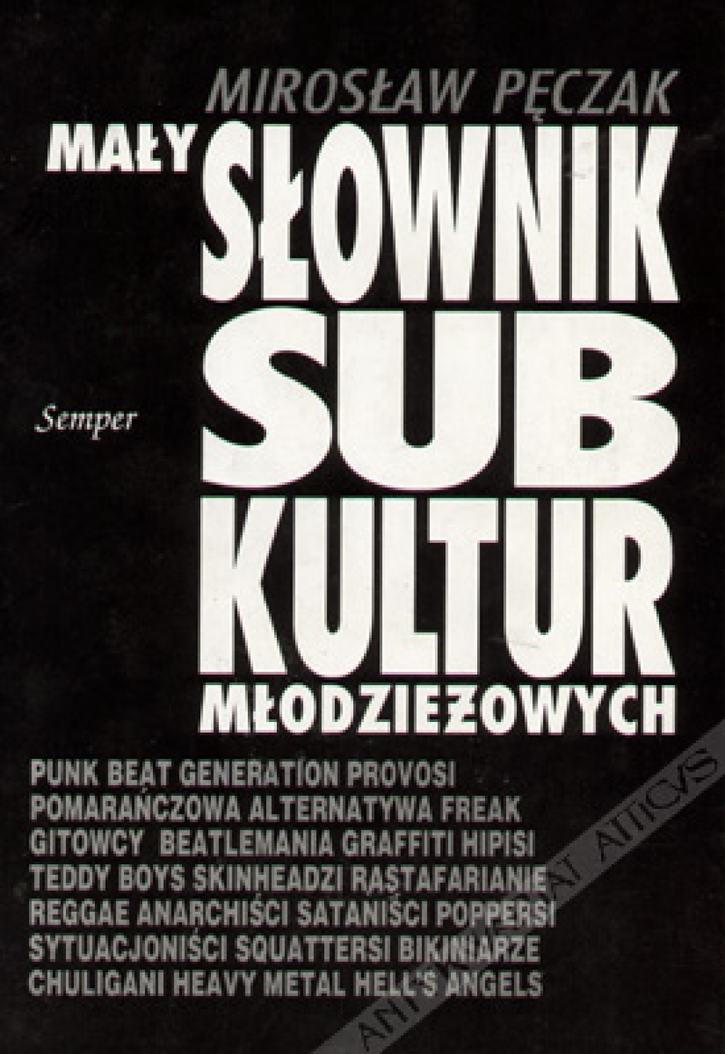 Mały słownik subkultur młodzieżowych